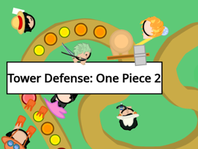 One Piece Tower Defense 2 || #One Piece #Navy