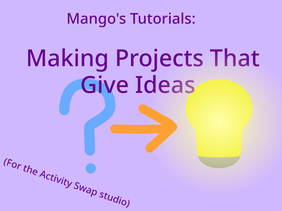 Mango's Tutorials #3: Project Inspiration!