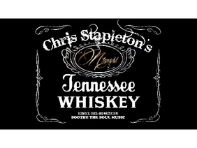 Tennessee Whiskey-Chris Stapleton