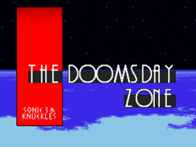 The Doomsday Zone - Sonic 3 and Knuckles