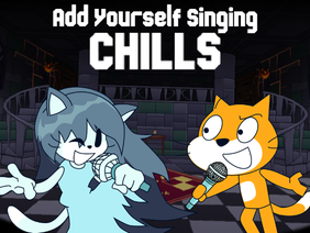 Add yourself singing: Chills