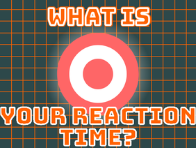 Find Your Reaction Time!