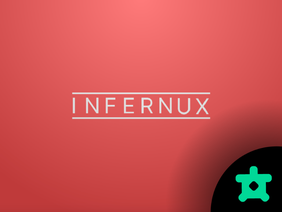 [Best?] Infernux | Minimal Intro