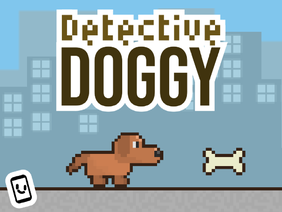 Detective Doggy v1.0
