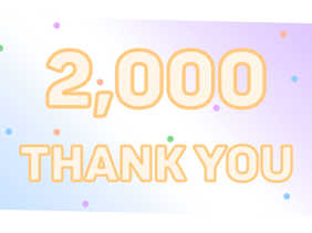 Thanks for 2,000 !