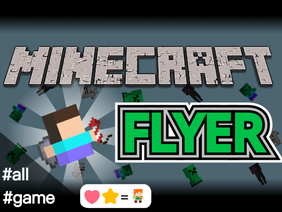 Minecraft Flyer Ver1.3