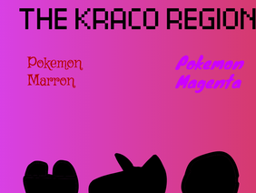 Pokemon: The Kraco Region+ starters