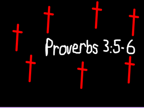 ✝ Proverbs 3:5-6 ✝