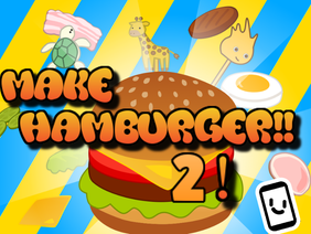MakeHamburger‼︎ version2!