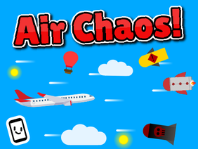 Air Chaos! #Games #Trending #All #Music #Art #Animations