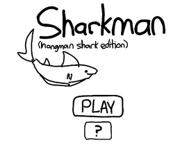 Sharkman (Hangman Shark Edition) #games #all