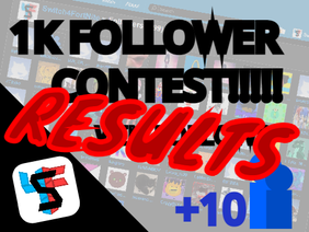 1K FOLLOWER CONTEST RESULTS  #trending #all #games #art #music #all #animations
