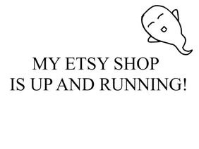 ETSY SHOP!!