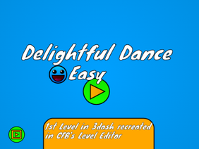 GD CFB: Delightful Dance from 3Dash