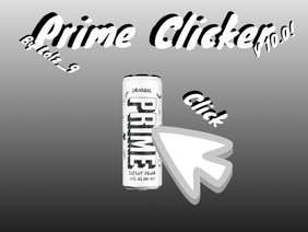 Prime Clicker (V 10.0)