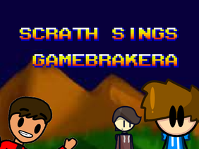 scratch sings gamebraeka #all #music #hashbrown #animations 