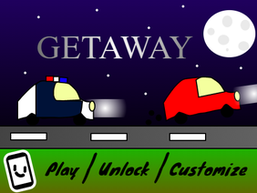 GETAWAY! v1.1 (NON-GENERIC)  Day 72 + Day 75 #games #all #trending #animations #music #art #stories