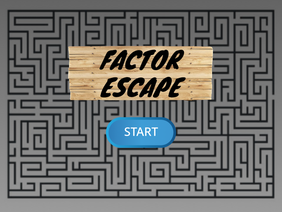 Factor Escape