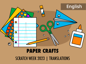 Translations | Paper Crafts - Scratch Week 2023