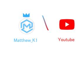 ⭐ Matthew_K1 has a YT Channel ⭐