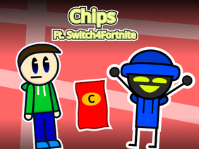 Chips (ft. Switch4Fortnite)
