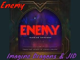 Enemy by Imagine Dragons & JID