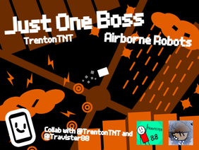 Just One Boss | Airborne Robots | Collab with @Travister88 | #games #all #art #trending