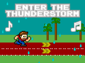 Enter The Thunderstorm
