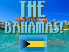 The Bahamas!!!