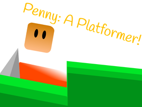 Penny: A Platformer