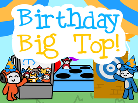 Birthday Big Top!