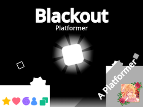 [60K VIEWS] Blackout | Platformer