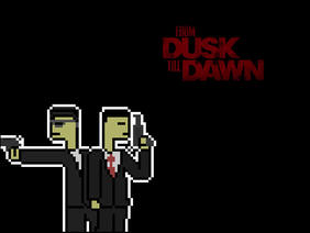 From Dusk till Dawn: Teaser#1