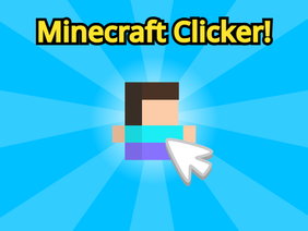 Minecraft Clicker!