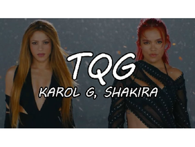 TQG - Shakira & Karol G (a tope) remix
