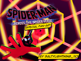 Spider-Man: Across The Spider-Verse (Special Fan-Art)