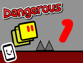 Dangerous 1 || A Platformer || by Gijax