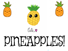 Pineapples! (FANART)