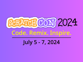 ScratchCON 2024 | Code. Remix. Inspire.