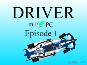 DRIVER ~ episode 1