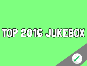 Top 2016 Songs Jukebox