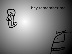 hey remember me