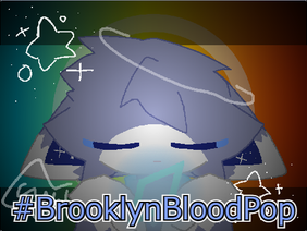  + #BrooklynBloodPop + 