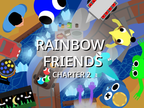 Rainbow Friends (Chapter-2)