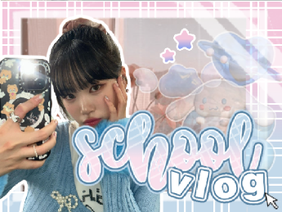 ⺌ school vlog ☁️ ꕀ