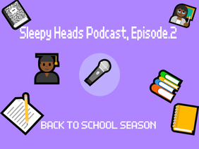 Sleepy Heads Podcast: episode.2 