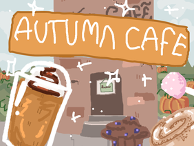 ☕️ autumn cafe ☕️