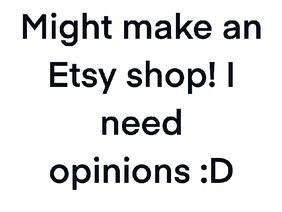 Etsy Shop?