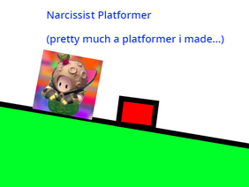 narcissist platformer