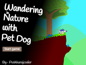 Wandering in Nature with Pet Dog | #scratch #animations #motherearth #game #games